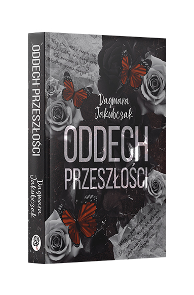 Oddech przeszłości (Dagmara Jakubczak)