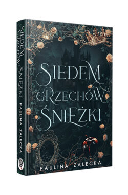 Siedem grzechów Śnieżki (Paulina Zalecka)